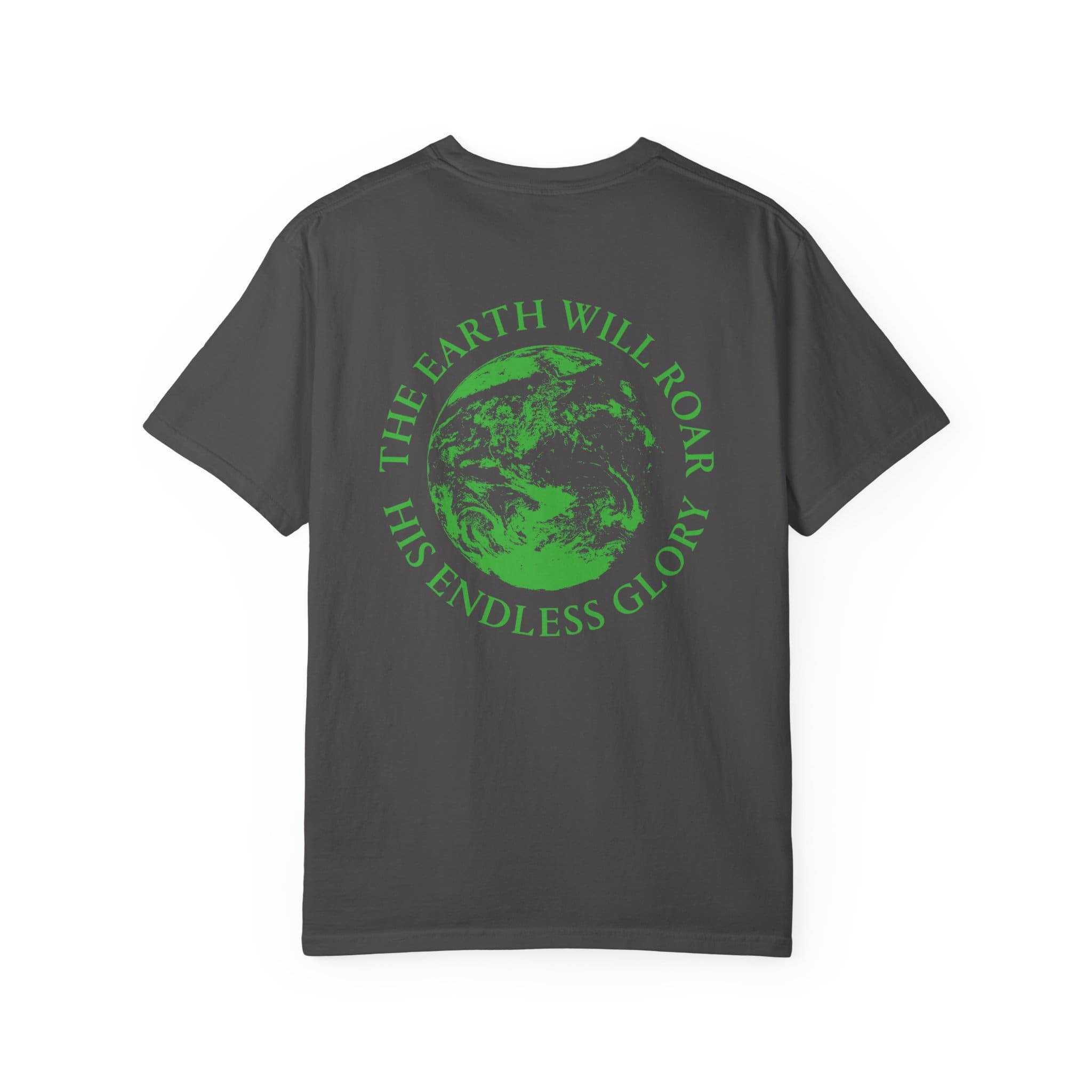 'The Earth Will Roar' T-Shirt Green print - Image 22