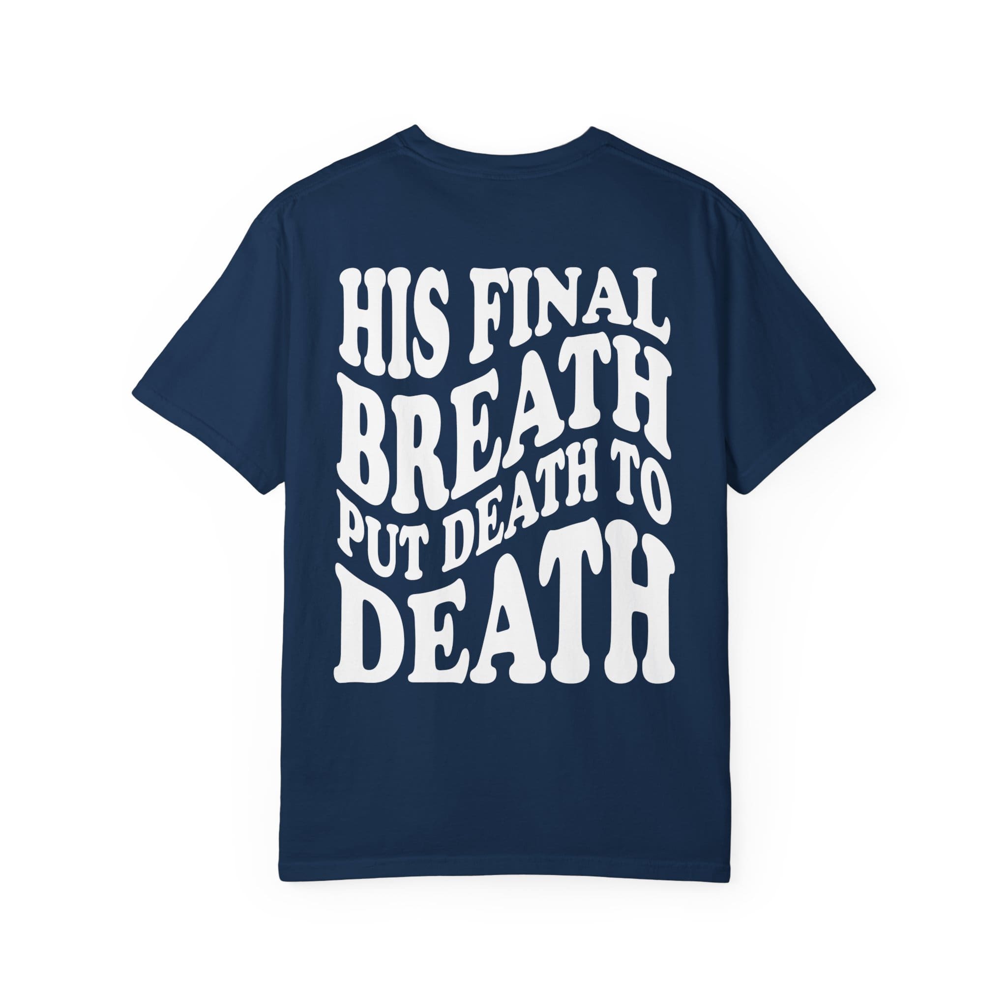 'His Final Breath' T-Shirt - Image 34