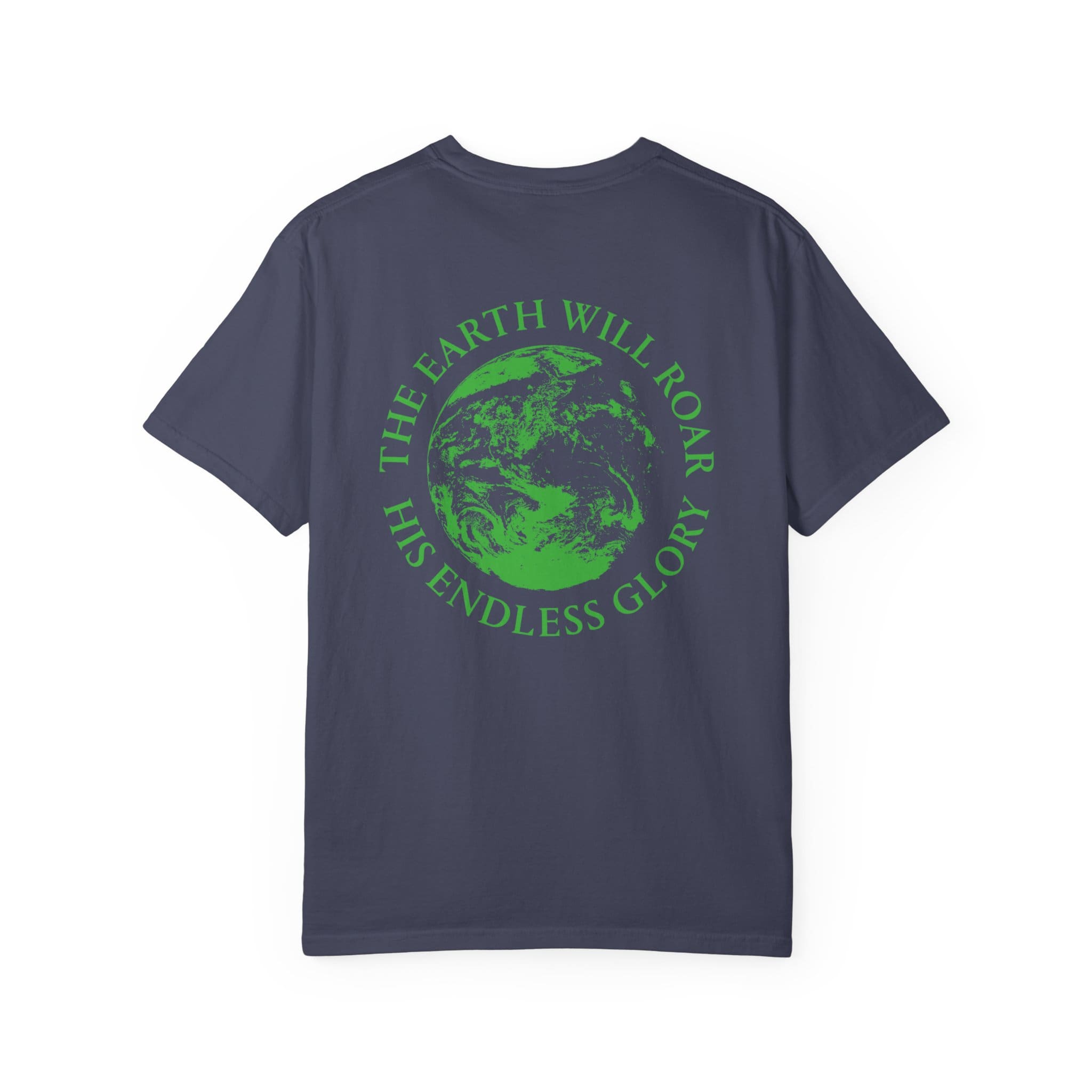 'The Earth Will Roar' T-Shirt Green print - Image 18